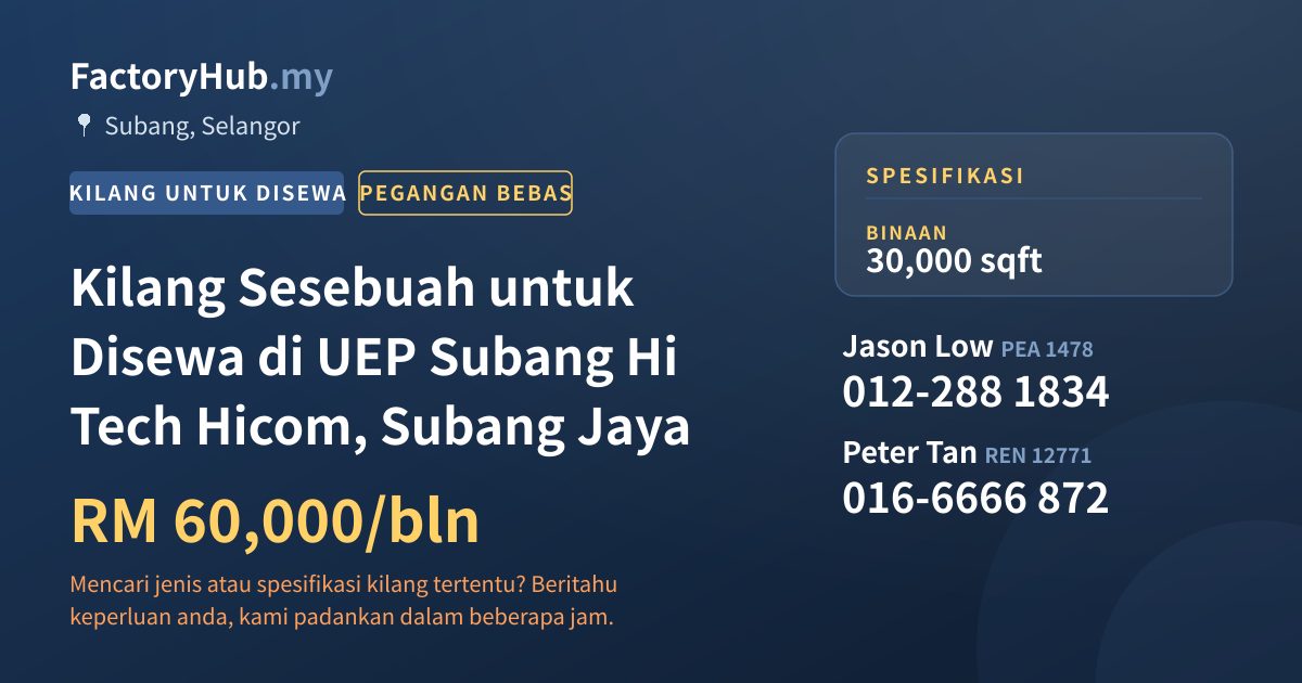 Kilang Untuk Disewa - Kilang Sesebuah untuk Disewa di UEP Subang Hi Tech Hicom, Subang Jaya - Subang, Selangor
