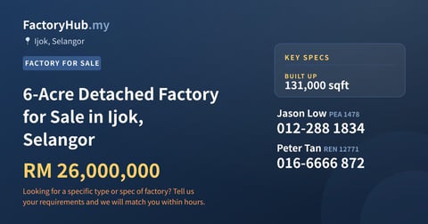 Factory For Sale - 6-Acre Detached Factory for Sale in Ijok, Selangor - Ijok, Selangor