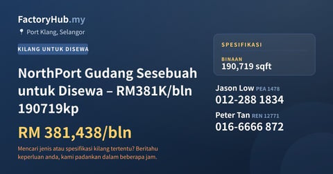 Kilang Untuk Disewa - NorthPort Gudang Sesebuah untuk Disewa – RM381K/bln 190719kp - Port Klang, Selangor