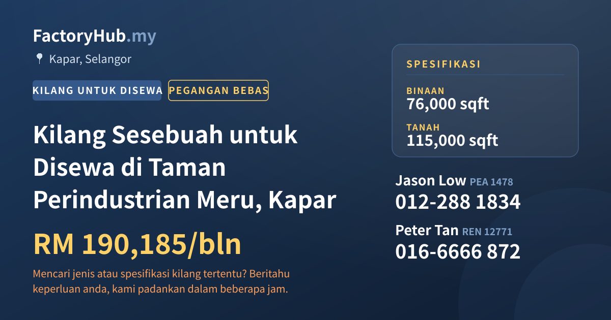 Kilang Untuk Disewa - Kilang Sesebuah untuk Disewa di Taman Perindustrian Meru, Kapar - Kapar, Selangor