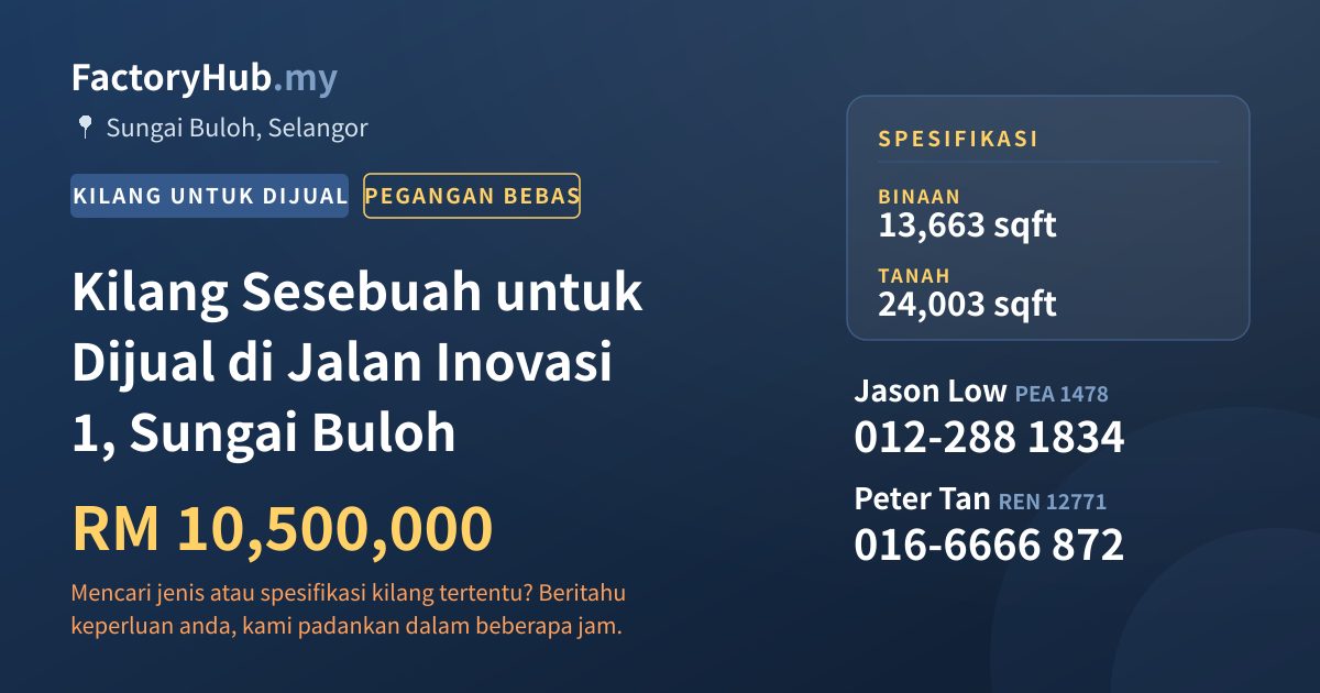 Kilang Untuk Dijual - Kilang Sesebuah untuk Dijual di Jalan Inovasi 1, Sungai Buloh - Sungai Buloh, Selangor