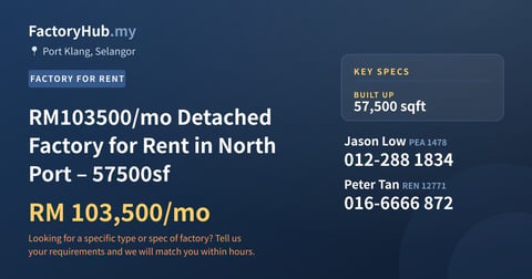 Factory For Rent - RM103500/mo Detached Factory for Rent in North Port – 57500sf - Port Klang, Selangor