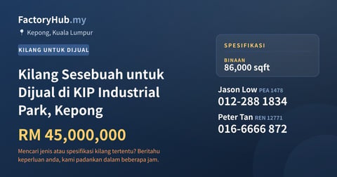 Kilang Untuk Dijual - Kilang Sesebuah untuk Dijual di KIP Industrial Park, Kepong - Kepong, Kuala Lumpur