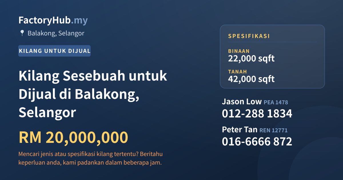 Kilang Untuk Dijual - Kilang Sesebuah untuk Dijual di Balakong, Selangor - Balakong, Selangor