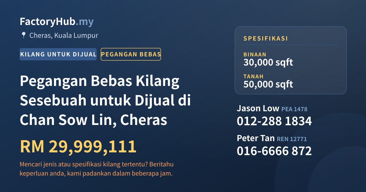 Kilang Untuk Dijual - Pegangan Bebas Kilang Sesebuah untuk Dijual di Chan Sow Lin, Cheras - Cheras, Kuala Lumpur