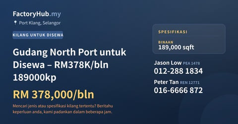 Kilang Untuk Disewa - Gudang North Port untuk Disewa – RM378K/bln 189000kp - Port Klang, Selangor