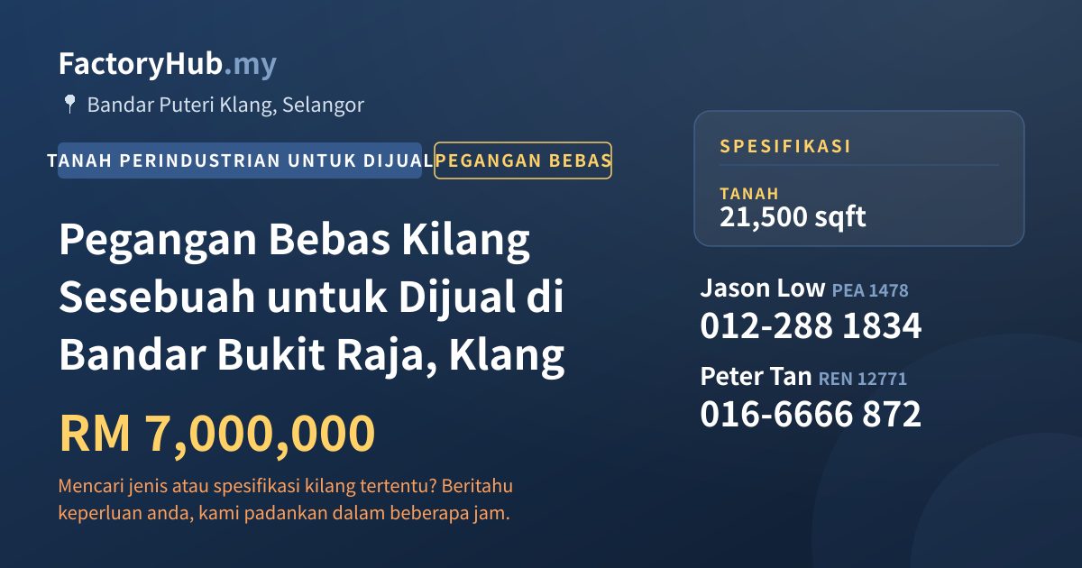 Tanah Untuk Dijual - Pegangan Bebas Kilang Sesebuah untuk Dijual di Bandar Bukit Raja, Klang - Bandar Puteri Klang, Selangor