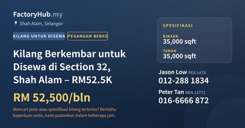 Kilang Untuk Disewa - Kilang Berkembar untuk Disewa di Section 32, Shah Alam – RM52.5K - Shah Alam, Selangor