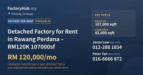 Factory For Rent - Detached Factory for Rent in Rawang Perdana – RM120K 107000sf - Rawang, Selangor