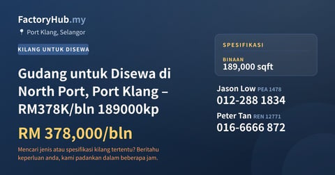Kilang Untuk Disewa - Gudang untuk Disewa di North Port, Port Klang – RM378K/bln 189000kp - Port Klang, Selangor