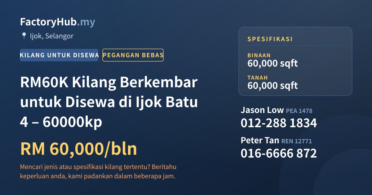 Kilang Untuk Disewa - RM60K Kilang Berkembar untuk Disewa di Ijok Batu 4 – 60000kp - Ijok, Selangor