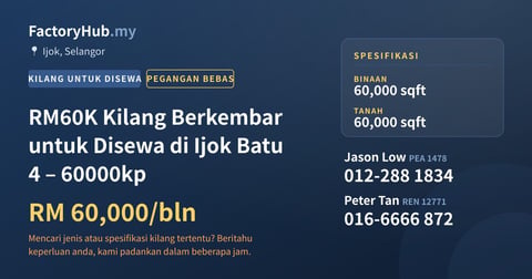 Kilang Untuk Disewa - RM60K Kilang Berkembar untuk Disewa di Ijok Batu 4 – 60000kp - Ijok, Selangor