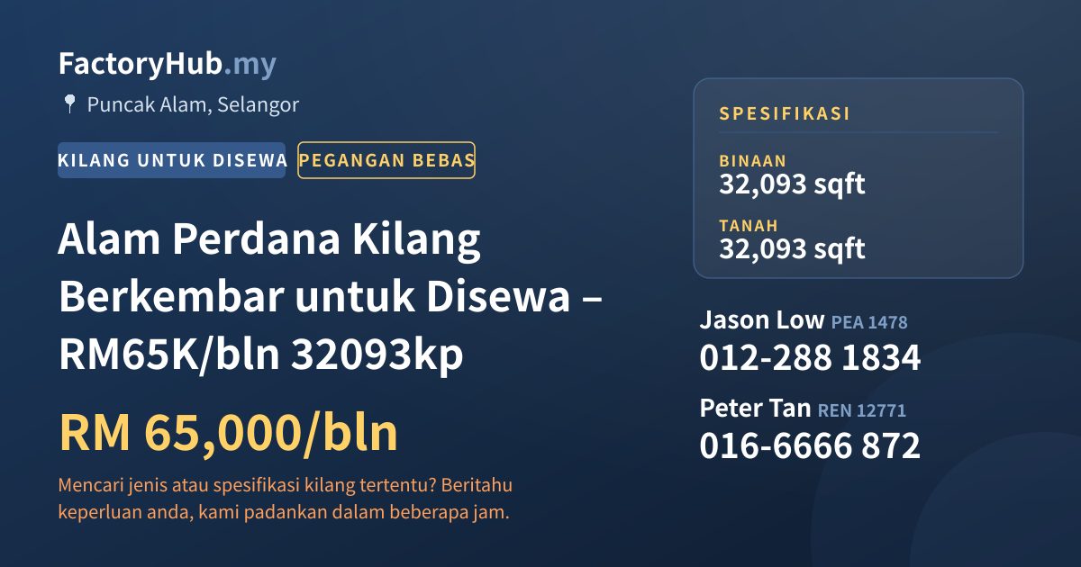 Kilang Untuk Disewa - Alam Perdana Kilang Berkembar untuk Disewa – RM65K/bln 32093kp - Puncak Alam, Selangor