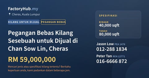 Kilang Untuk Dijual - Pegangan Bebas Kilang Sesebuah untuk Dijual di Chan Sow Lin, Cheras - Cheras, Kuala Lumpur