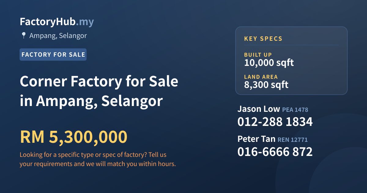 Factory For Sale - Corner Factory for Sale in Ampang, Selangor - Ampang, Selangor