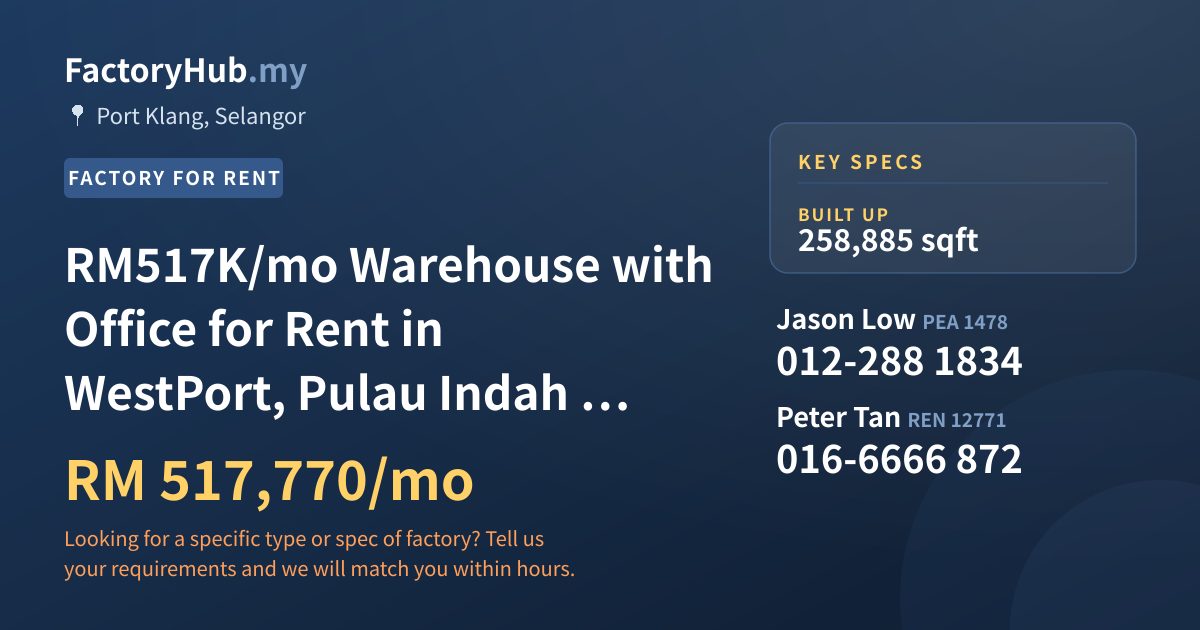 Factory For Rent - RM517K/mo Warehouse with Office for Rent in WestPort, Pulau Indah – 258885sf - Port Klang, Selangor