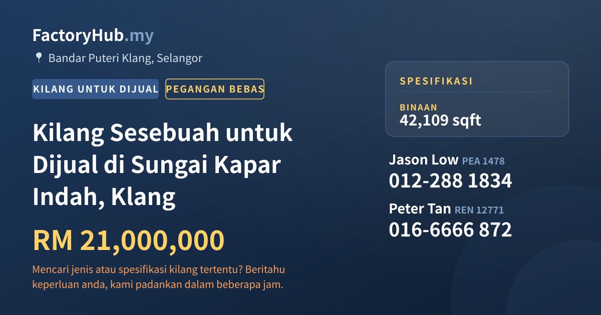 Kilang Untuk Dijual - Kilang Sesebuah untuk Dijual di Sungai Kapar Indah, Klang - Bandar Puteri Klang, Selangor