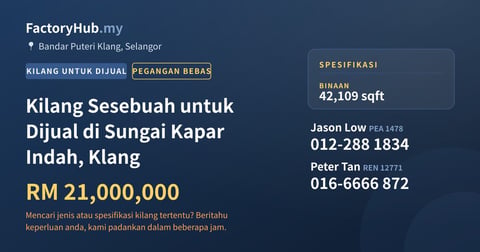 Kilang Untuk Dijual - Kilang Sesebuah untuk Dijual di Sungai Kapar Indah, Klang - Bandar Puteri Klang, Selangor