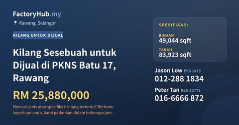 Kilang Untuk Dijual - Kilang Sesebuah untuk Dijual di PKNS Batu 17, Rawang - Rawang, Selangor