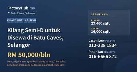 Kilang Untuk Disewa - Kilang Semi-D untuk Disewa di Batu Caves, Selangor - Batu Caves, Selangor