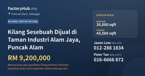 Kilang Untuk Dijual - Kilang Sesebuah Dijual di Taman Industri Alam Jaya, Puncak Alam - Puncak Alam, Selangor
