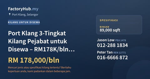 Kilang Untuk Disewa - Port Klang 3-Tingkat Kilang Pejabat untuk Disewa – RM178K/bln 89000kp - Port Klang, Selangor