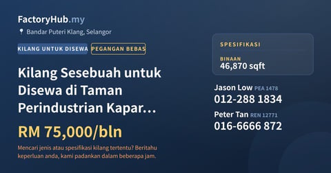 Kilang Untuk Disewa - Kilang Sesebuah untuk Disewa di Taman Perindustrian Kapar Bestari, Klang - Bandar Puteri Klang, Selangor