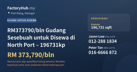 Kilang Untuk Disewa - RM373790/bln Gudang Sesebuah untuk Disewa di North Port – 196731kp - Port Klang, Selangor