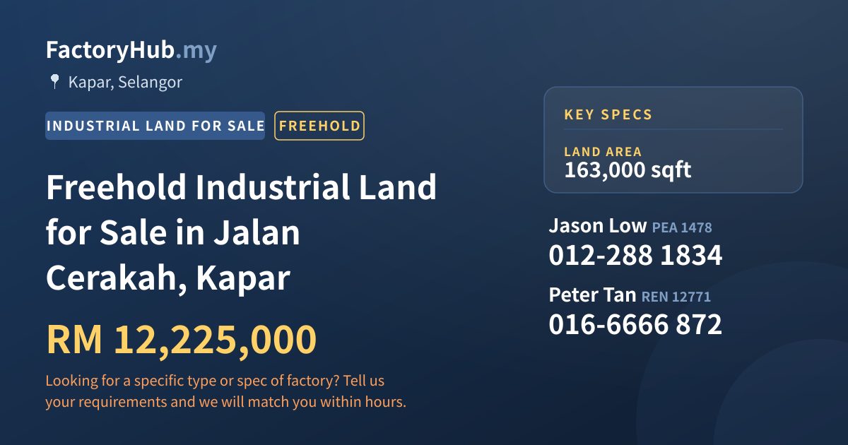 Land For Sale - Freehold Industrial Land for Sale in Jalan Cerakah, Kapar - Kapar, Selangor