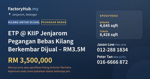 Kilang Untuk Dijual - ETP @ KIIP Jenjarom Pegangan Bebas Kilang Berkembar Dijual – RM3.5M - Jenjarom, Selangor