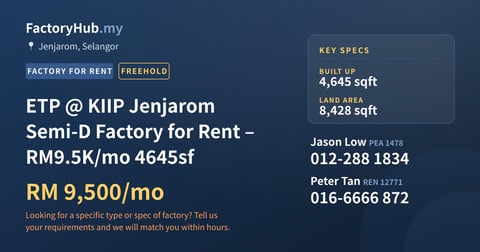 Factory For Rent - ETP @ KIIP Jenjarom Semi-D Factory for Rent – RM9.5K/mo 4645sf - Jenjarom, Selangor