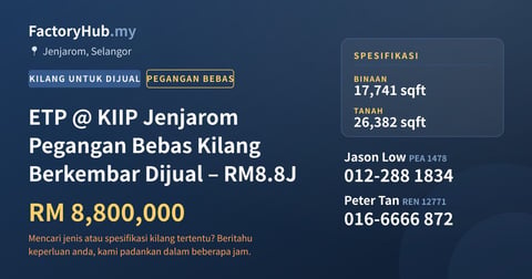 Kilang Untuk Dijual - ETP @ KIIP Jenjarom Pegangan Bebas Kilang Berkembar Dijual – RM8.8J - Jenjarom, Selangor