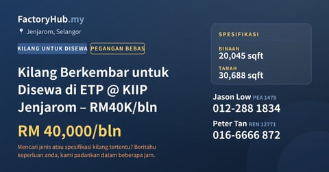 Kilang Untuk Disewa - Kilang Berkembar untuk Disewa di ETP @ KIIP Jenjarom – RM40K/bln - Jenjarom, Selangor