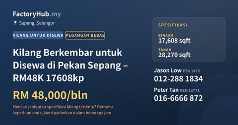 Kilang Untuk Disewa - Kilang Berkembar untuk Disewa di Pekan Sepang – RM48K 17608kp - Sepang, Selangor