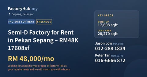 Factory For Rent - Semi-D Factory for Rent in Pekan Sepang – RM48K 17608sf - Sepang, Selangor
