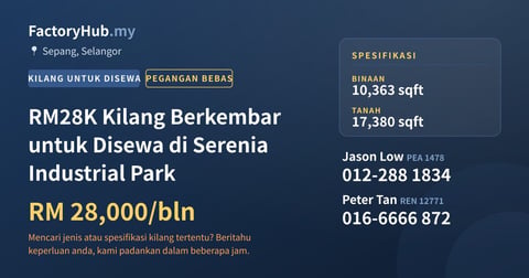 Kilang Untuk Disewa - RM28K Kilang Berkembar untuk Disewa di Serenia Industrial Park - Sepang, Selangor