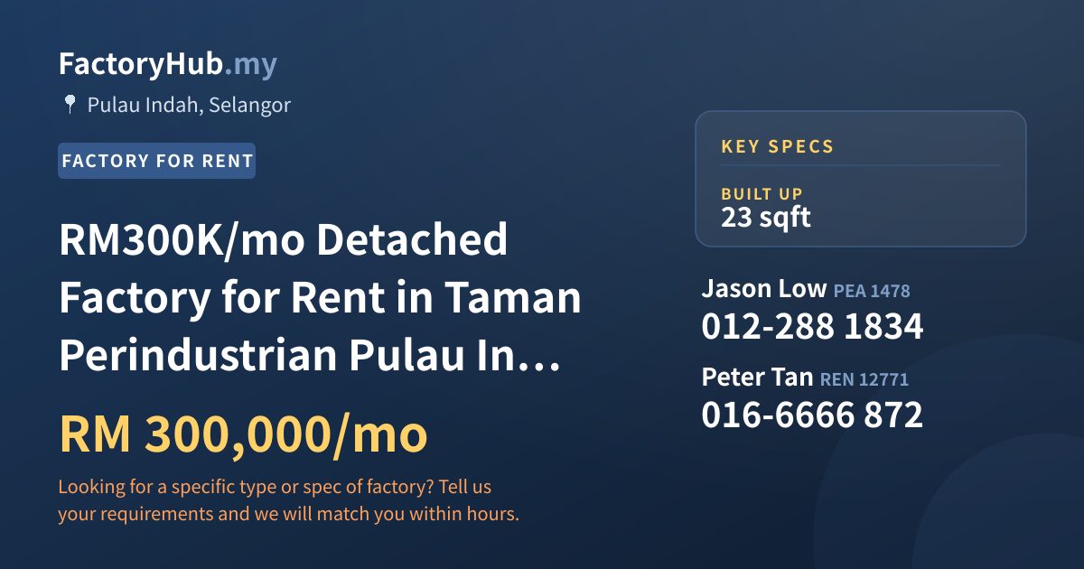 Factory For Rent - RM300K/mo Detached Factory for Rent in Taman Perindustrian Pulau Indah – 23sf - Pulau Indah, Selangor