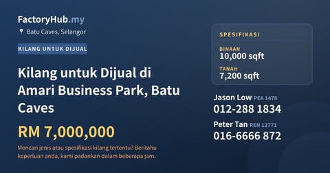 Kilang Untuk Dijual - Kilang untuk Dijual di Amari Business Park, Batu Caves - Batu Caves, Selangor
