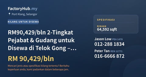 Kilang Untuk Disewa - RM90,429/bln 2-Tingkat Pejabat & Gudang untuk Disewa di Telok Gong – 64592kp - Port Klang, Selangor