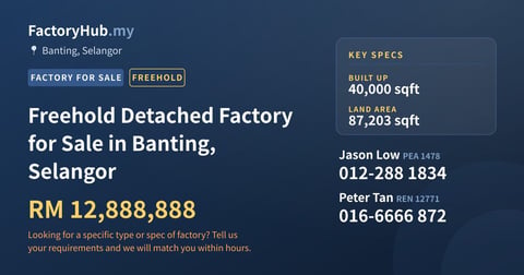 Factory For Sale - Freehold Detached Factory for Sale in Banting, Selangor - Banting, Selangor