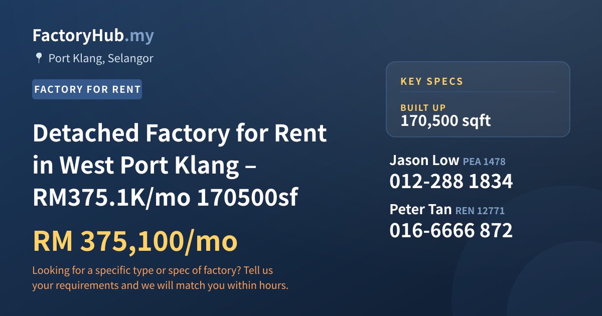 Factory For Rent - Detached Factory for Rent in West Port Klang – RM375.1K/mo 170500sf - Port Klang, Selangor