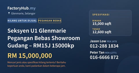 Kilang Untuk Dijual - Seksyen U1 Glenmarie Pegangan Bebas Showroom Gudang – RM15J 15000kp - Glenmarie, Selangor