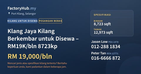 Kilang Untuk Disewa - Klang Jaya Kilang Berkembar untuk Disewa – RM19K/bln 8723kp - Port Klang, Selangor