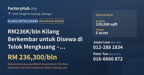 Kilang Untuk Disewa - RM236K/bln Kilang Berkembar untuk Disewa di Telok Mengkuang – 139000kp - Telok Panglima Garang, Selangor