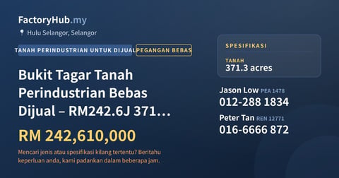 Tanah Untuk Dijual - Bukit Tagar Tanah Perindustrian Bebas Dijual – RM242.6J 371 Ekar - Hulu Selangor, Selangor