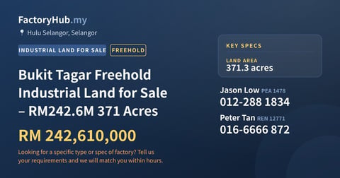 Land For Sale - Bukit Tagar Freehold Industrial Land for Sale – RM242.6M 371 Acres - Hulu Selangor, Selangor