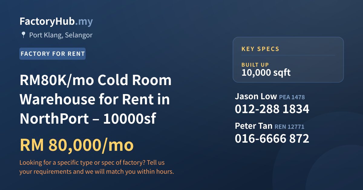Factory For Rent - RM80K/mo Cold Room Warehouse for Rent in NorthPort – 10000sf - Port Klang, Selangor