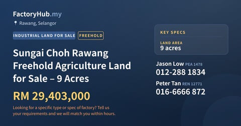 Land For Sale - Sungai Choh Rawang Freehold Agriculture Land for Sale – 9 Acres - Rawang, Selangor