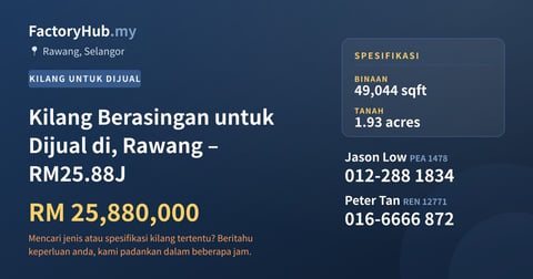 Kilang Untuk Dijual - Kilang Berasingan untuk Dijual di, Rawang – RM25.88J - Rawang, Selangor
