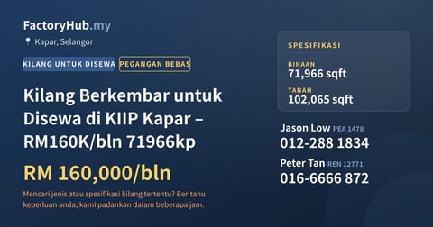 Kilang Untuk Disewa - Kilang Berkembar untuk Disewa di KIIP Kapar – RM160K/bln 71966kp - Kapar, Selangor
